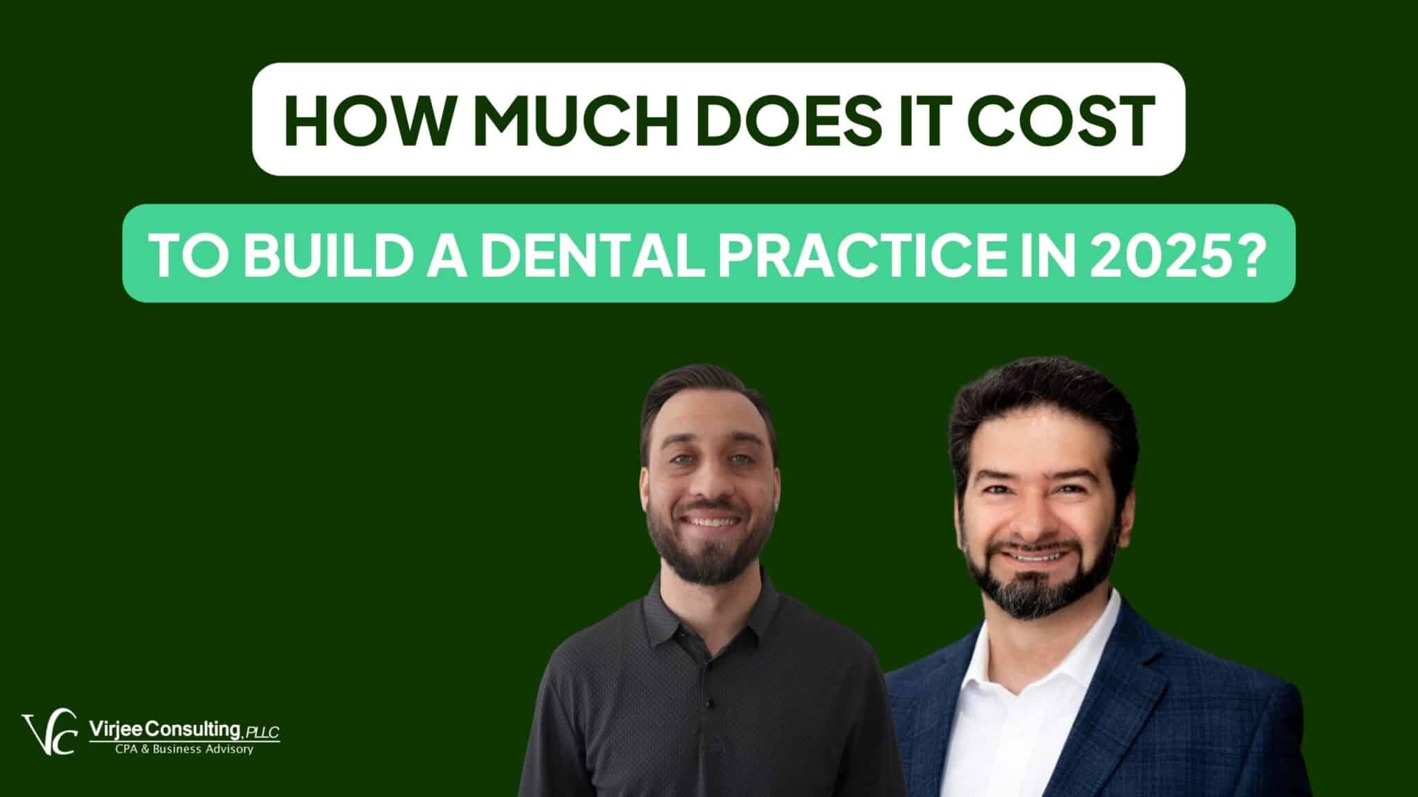 Cost to Build a Dental Practice