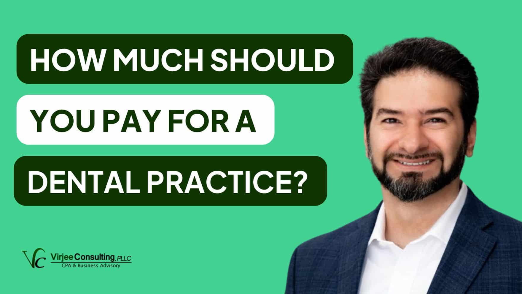 Pay for a Dental Practice