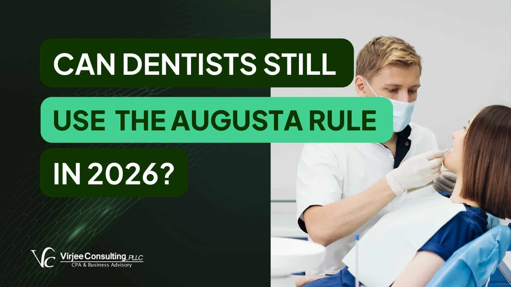 Augusta Rule for dentists