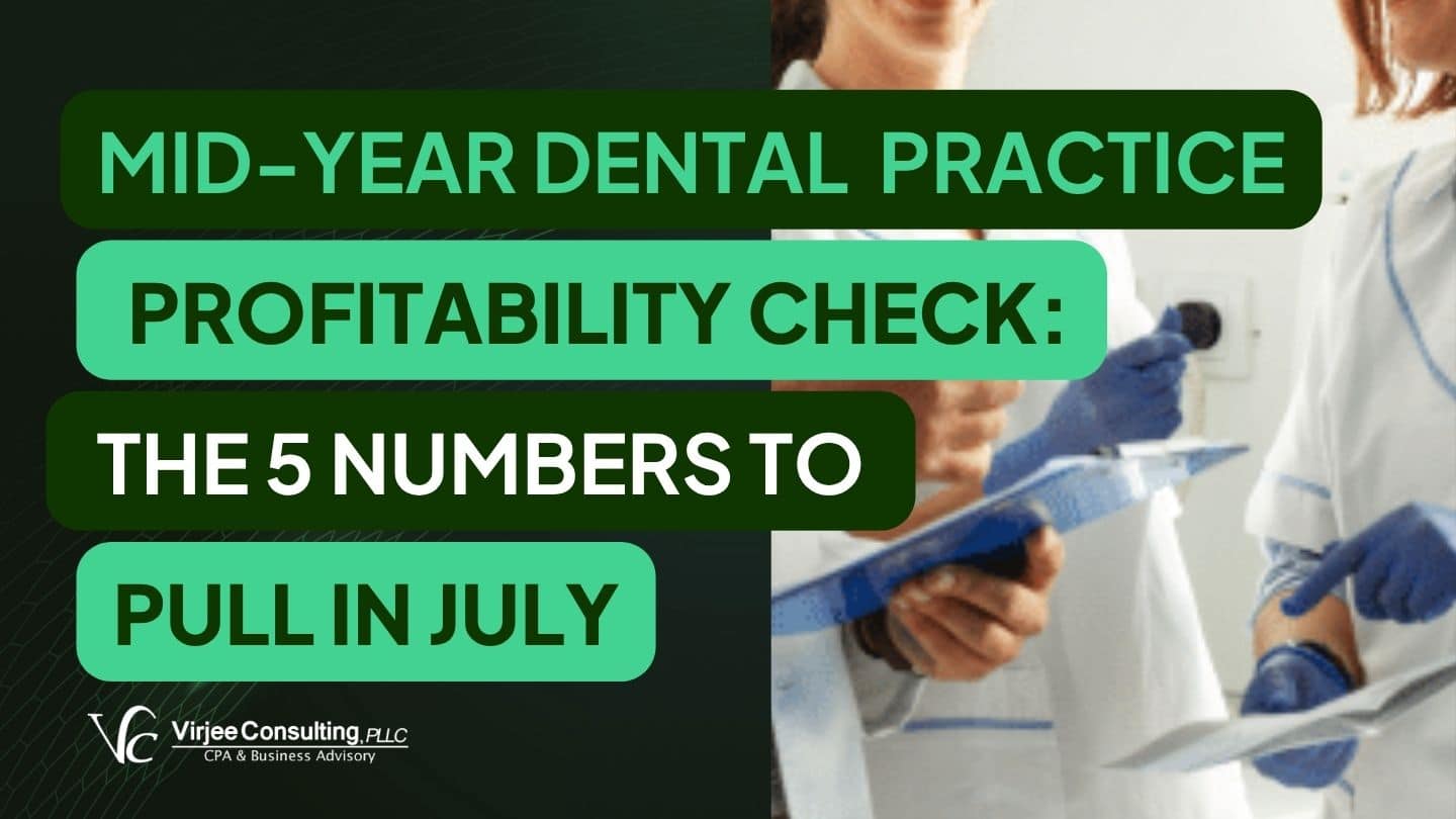 Mid-Year Dental Practice Profitability Check